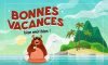 10 textes pour souhaiter de bonnes vacances - Le CyberMag
