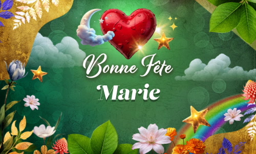 Une carte colorée célèbre la fête de Marie dans un univers poétique et enchanteur. L’inscription « Bonne Fête Marie » est entourée d’un cœur rouge lumineux, d’un croissant de lune, d’étoiles dorées, de fleurs et d’un arc-en-ciel sur un fond vert profond. Une illustration pleine de douceur et de fantaisie, idéale pour souhaiter une bonne fête à Marie et lui envoyer une attention chaleureuse et personnalisée.